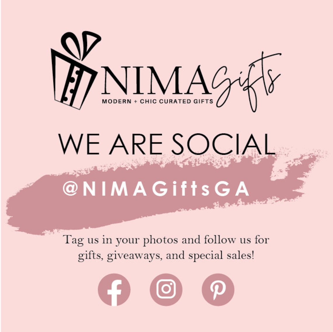 NIMA Gifts social Media sharing card encouraging people to share their thoughts, pictures and videos with us at @NIMAGiftsGA on Instagram, Facebook, Pinterest and Tik Toc