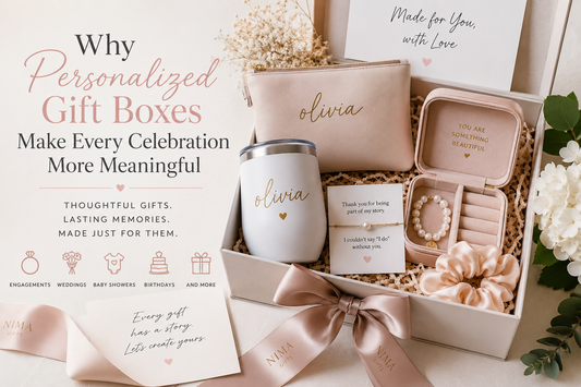 Why Personalized Gift Boxes Make Every Celebration More Meaningful